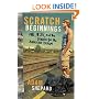 Scratch Beginnings: Me, $25, and the Search for the American Dream
