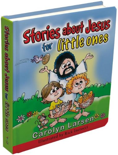 Stories about Jesus for Little Ones
