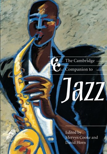 The Cambridge Companion to Jazz (Cambridge Companions to Music)
