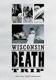 Wisconsin Death Trip