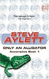 Only an Alligator (Accomplice)