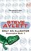 Books : Only an Alligator (Accomplice)