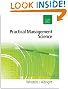 Practical Management Science (with Essential Textbook Resources Printed Access Card)