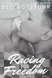 Racing For Freedom