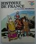 Histoire de France en Bandes Dessin�es N� 4 - Hugues Capet - Guillaume Le Conqu�rant
