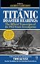 The Titanic Disaster Hearings