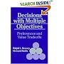 Decisions with Multiple Objectives: Preferences and Value Trade-Offs