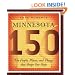 Minnesota 150: The People, Places, and Things that Shape Our State