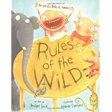 Rules of the Wild: An Unruly Book of Manners