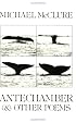 Antechamber, and Other Poems