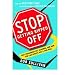 STOP GETTING RIPPED OFF: WHY CONSUMERS GET SCREWED, AND HOW YOU CAN ALWAYS GET A FAIR DEALBYSullivan, Bob[Paperback] on Dec-2009 bei Bücher zum Namen: 51dru10PnYL._SL75_