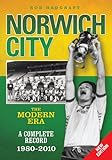 Norwich City : the modern era : a complete record