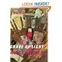 Grave of Light: New and Selected Poems, 1970-2005 (Wesleyan Poetry)