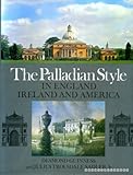 The Palladian style in England, Ireland and America