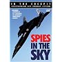 In the Cockpit: Spies in the Sky