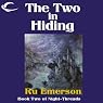 The Two in Hiding: Night Threads, Book 2
