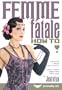 Femme Fatale: How To - Makeup, Hair, Accessories Step-by-step