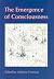 The Emergence of Consciousness (Journal of Consciousness Studies)