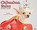 Chihuahua Rules 2015 Wall Calendar