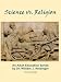 Science vs. Religion, by Dr. William J. Neidinger, Volume 2