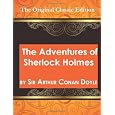 The Adventures of Sherlock Holmes, by Sir Arthur Conan Doyle - The Original Classic Edition