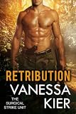 Retribution (SSU Trilogy Book 3) (The Surgical Strike Unit)