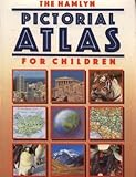 The Hamlyn pictorial atlas for children