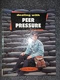 Dealing with peer pressure