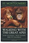 Walking with the Great Apes