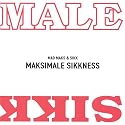 Maksimale Sikkness [Explicit]