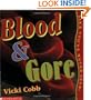 Blood And Gore Like You've Never Seen