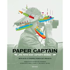 Paper Captain: The Paper Boat Captain's Manual