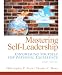 Mastering Self Leadership: Empowering Yourself for Personal Excellence (6th Edition)
