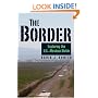 The Border: Exploring the U.S.-Mexican Divide