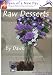 Dawn of a New Day Raw Desserts