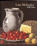 Luis Meléndez : still lifes