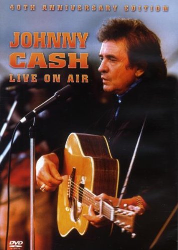 JOHNNY CASH : LIVE ON AIR DVD