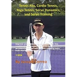 Tennis Abs, Cardio Tennis, Yoga Tennis, Serve Dynamics, and Serve Training