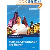Edexcel Level 2 Higher Diploma in Business Administration and Finance: Student Book'