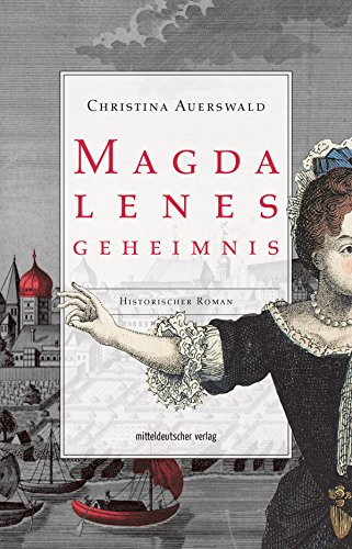 Magdalenes Geheimnis (German Edition)