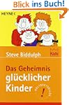 Das Geheimnis gl�cklicher Kinder