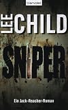 Sniper: Ein Jack-Reacher-Roman