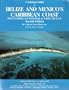 Cruising Guide to Belize and Mexico's Caribbean Coast, Including Guatemala's Rio Dulce