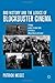 Bad History and the Logics of Blockbuster Cinema: Titanic, Gangs of New York, Australia, Inglourious Basterds