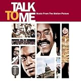 Talk to Me - Music from the Motion Picture