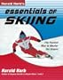 Harald Harb's Essentials of Skiing: The Fastest Way to Master the Slopes
