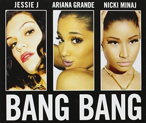 Jessie J/Ariana Grande/Nicki Minaj - Bang Bang (2-Track) by Jessie J/Ariana Grande/Nicki Minaj [Music CD] - Zortam Music