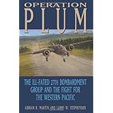 operation plum the ill fated 27th bombardment group and the fight for the western pacific williams ford texas