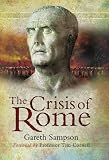 CRISIS OF ROME, THE: The Jugurthine and Northern Wars and the Rise of Marius