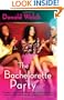 The Bachelorette Party: A Novel